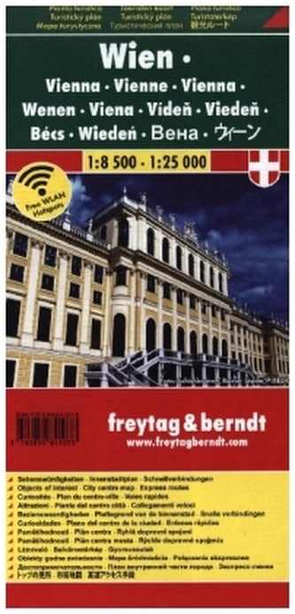 Freytag & Berndt Stadtplan Wien, Touristenplan. Vienna. Vienne Wien, 1:8.500 - 1:25.000. Wenen. Viena. Viden. Vieden. Bécs. Wied