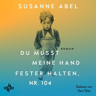 Du musst meine Hand fester halten, Nr. 104, 2 Audio-CD, 2 MP3