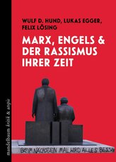Marx, Engels und der Rassismus ihrer Zeit