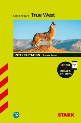 STARK Sam Shepard: True West - Englisch - Interpretationen, m. 1 Buch, m. 1 Beilage