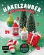 Mein Adventskalender-Buch Häkelzauber
