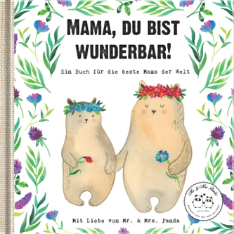 Mama, du bist wunderbar!
