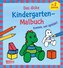 Ausmalbilder für Kita-Kinder: Das dicke Kindergarten-Malbuch: Komm, wir spielen!