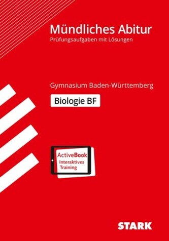 STARK Biologie BF - Mündliche Abiturprüfung BW - Prüfungsvorbereitung, m. 1 Buch, m. 1 Beilage
