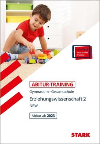 STARK Erziehungswissenschaft 2 - Abitur-Training NRW ab 2023, m. 1 Buch, m. 1 Beilage