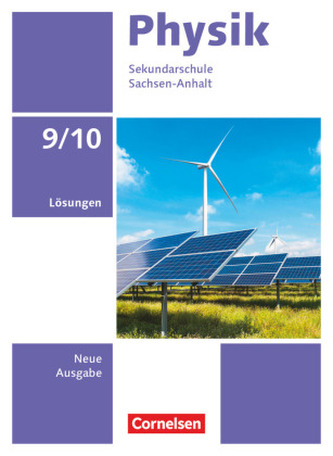 Physik - Neue Ausgabe - Sachsen-Anhalt 2022 - 9./10. Schuljahr