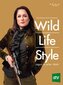 Wild | Life | Style