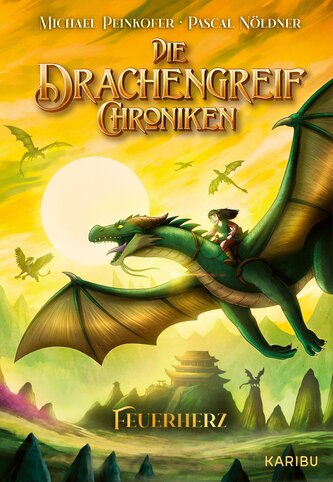 Die Drachengreif-Chroniken (Band 2) - Feuerherz