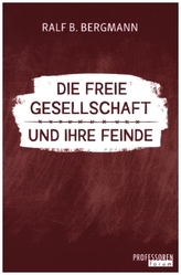 Die freie Gesellschaft und ihre Feinde