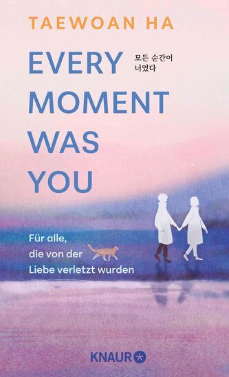 Every Moment Was You