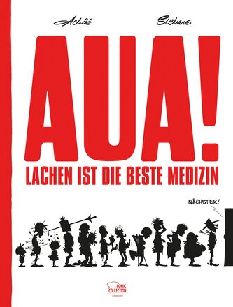 Aua! - Lachen ist die beste Medizin