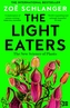 The Light Eaters
