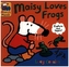 Maisy Loves Frogs: A Maisy's Planet Book