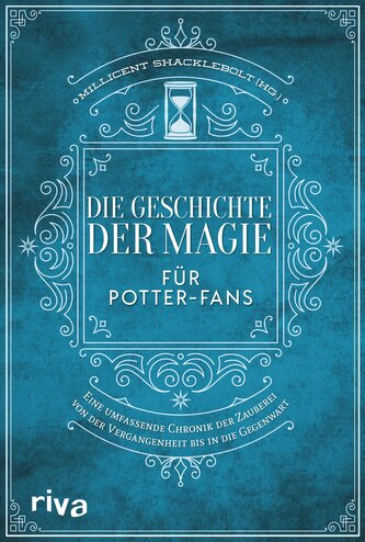 Die Geschichte der Magie für Potter-Fans