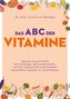 Das ABC der Vitamine