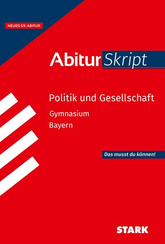 STARK Politik und Gesellschaft - AbiturSkript Bayern