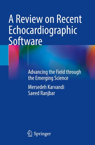 A Review on Recent Echocardiographic Software