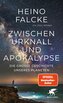 Zwischen Urknall und Apokalypse