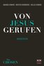 Von Jesus gerufen