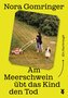 Am Meerschwein übt das Kind den Tod