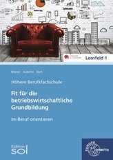 Fit für die betriebswirtschaftliche Grundbildung