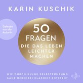 50 Fragen, die das Leben leichter machen, 2 Audio-CD, 2 MP3