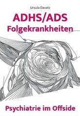 ADHS/ADS Folgekrankheiten