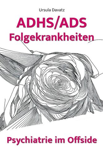 ADHS/ADS Folgekrankheiten
