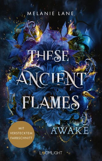 These Ancient Flames 1: Awake