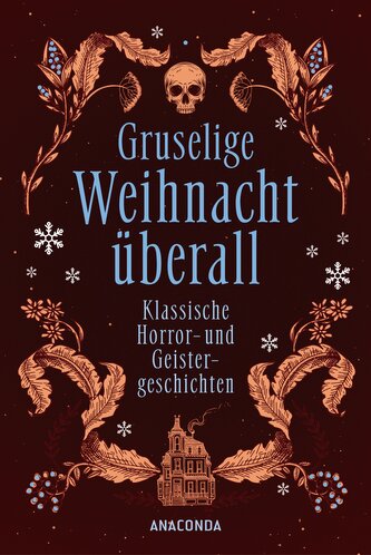 Gruselige Weihnacht überall. Klassische Horror- und Geistergeschichten