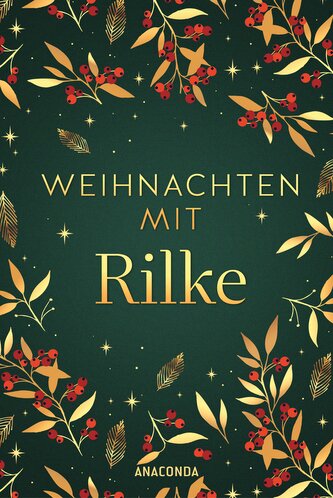 Weihnachten mit Rilke
