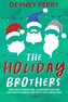 The Holiday Brothers