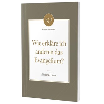 Wie erkläre ich anderen das Evangelium?