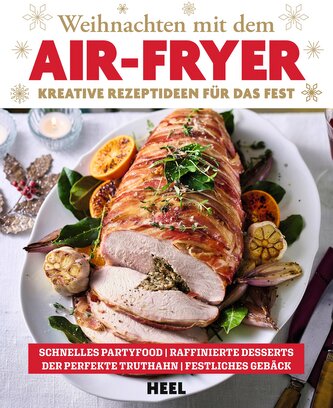 Weihnachten mit dem Air-Fryer