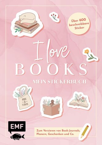 I love books - Mein Stickerbuch: Für alle #booklover