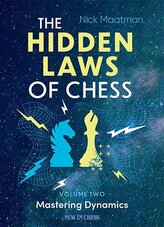 The Hidden Laws of Chess Volume 2. Vol.2