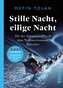 Stille Nacht, eilige Nacht