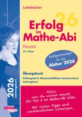 Erfolg im Mathe-Abi 2026 Hessen Leistungskurs Prüfungsteil 2: Wissenschaftlicher Taschenrechner