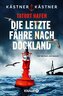 Tatort Hafen - Die letzte Fähre nach Dockland