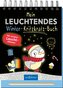 Mein leuchtendes Winter-Kritzkratz-Buch