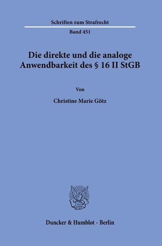 Die direkte und die analoge Anwendbarkeit des § 16 II StGB