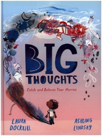 Big Thoughts: Catch and Release Your Worries