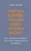 Wessen Körper, wessen Leben, wessen Recht?