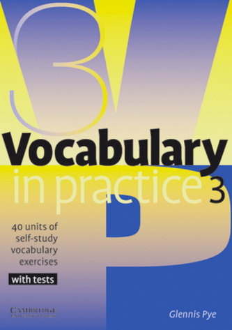 Vocabulary in practice. Vol.3