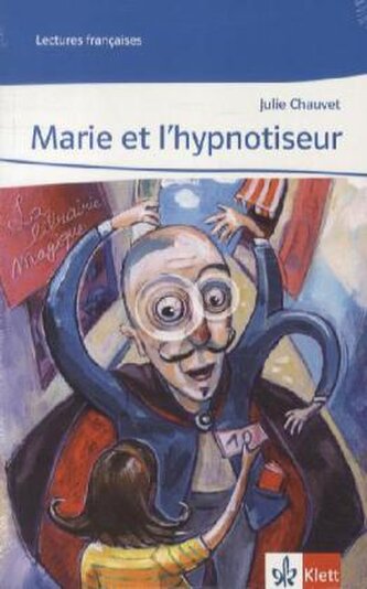 Marie et l'hypnotiseur. Abgestimmt auf Tous ensemble, m. 1 Beilage