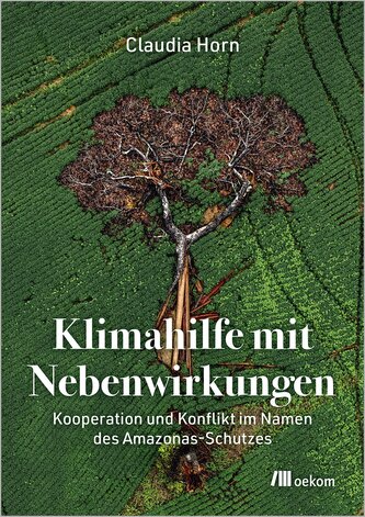 Klimahilfe mit Nebenwirkungen
