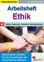 Arbeitsheft Ethik / Band 4:Werte, Gewissen, Schuld und Verantwortung