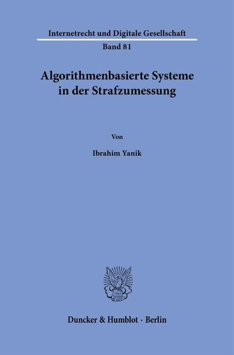 Algorithmenbasierte Systeme in der Strafzumessung