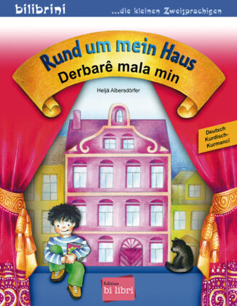 Rund um mein Haus (Deutsch-Kurdisch/Kurmancî)