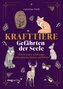 Krafttiere - Gefährten der Seele